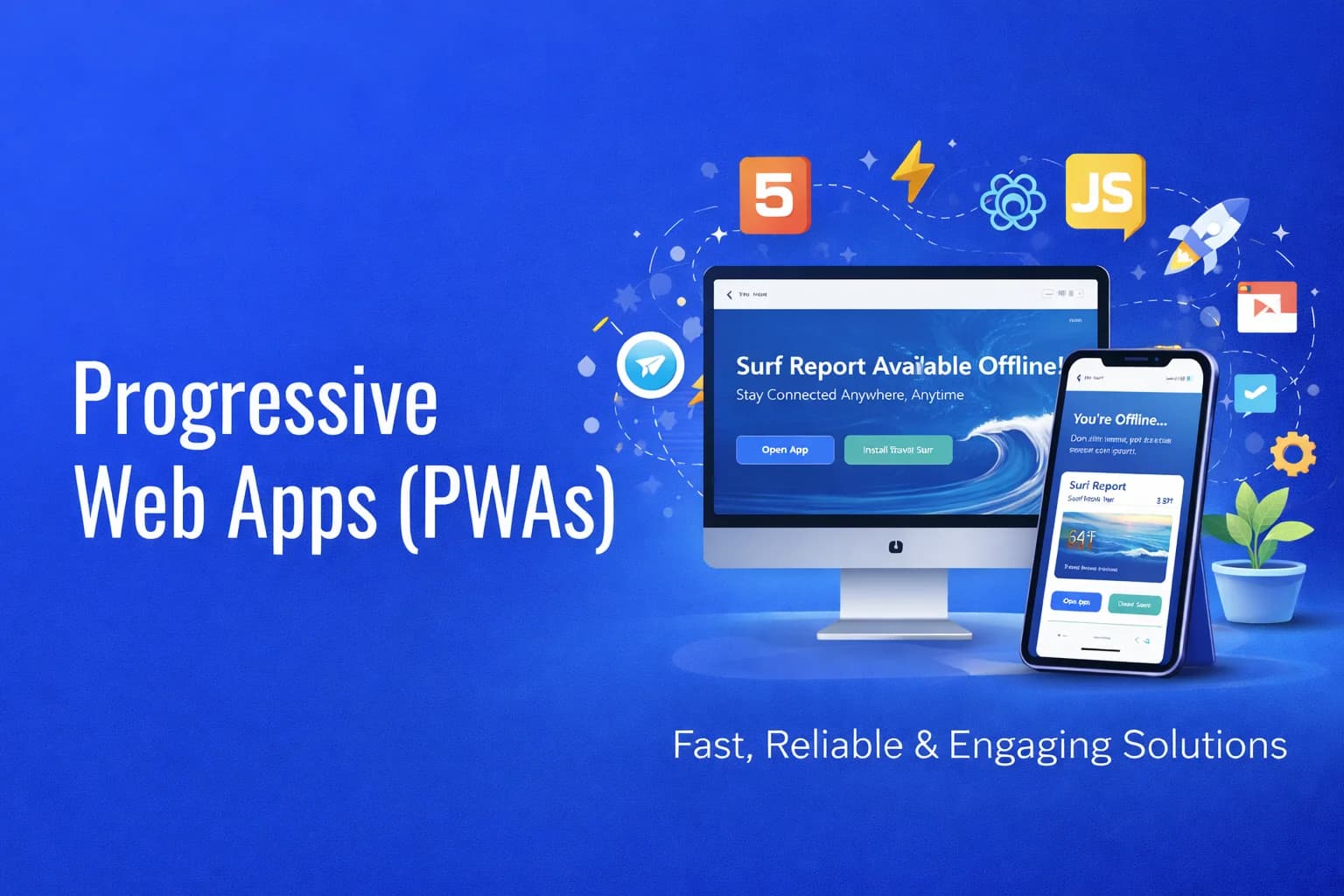Progressive Web App (PWA)